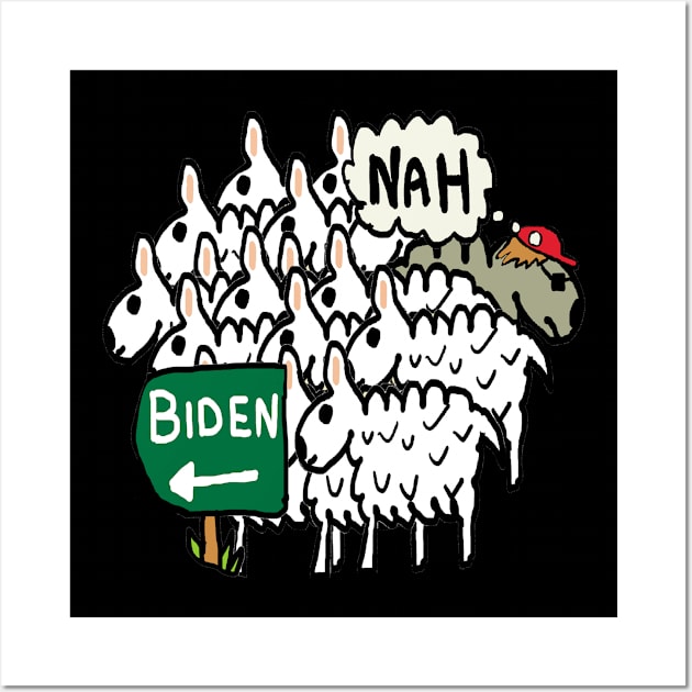 Funny Anti Joe Biden Wall Art by Mark Ewbie